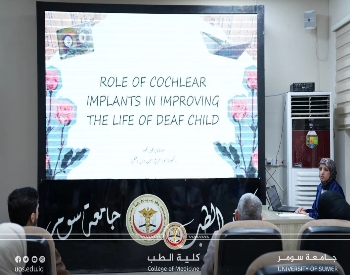 كلية الطب تقيم ورشة حول دور الزرع القوقعي لدى الأطفال ضعاف السمع